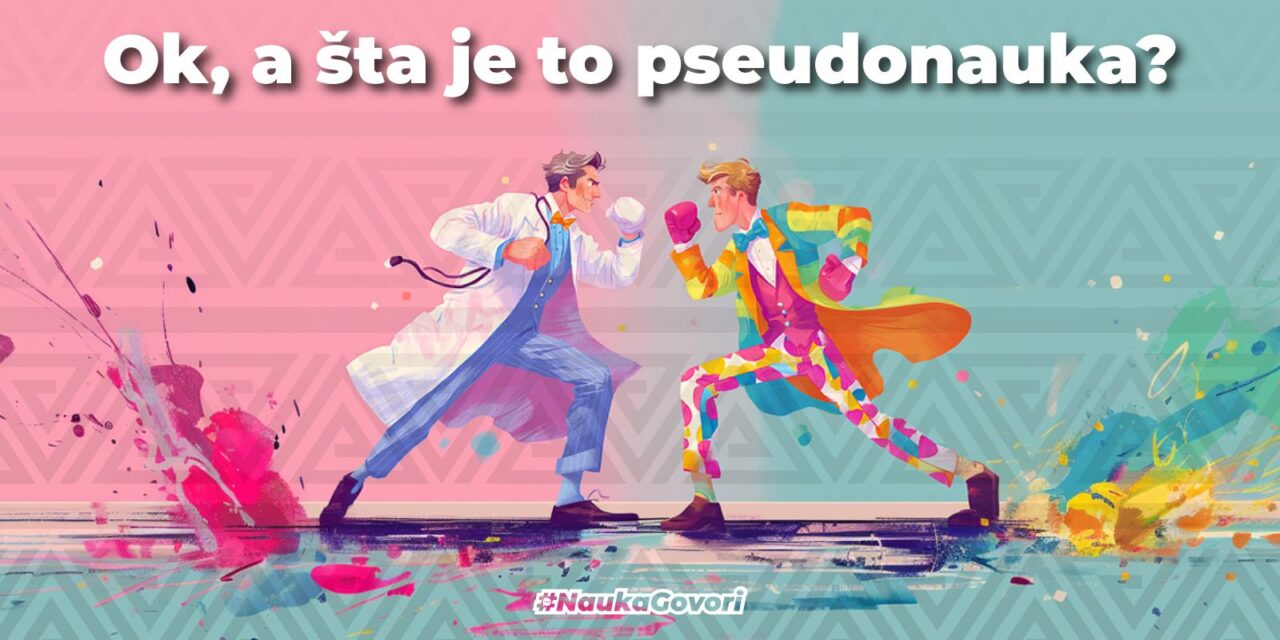 Ok, a šta je to pseudonauka?