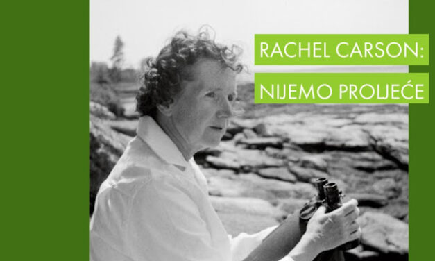 Rachel Carson: ne čuje se pjesma ptica