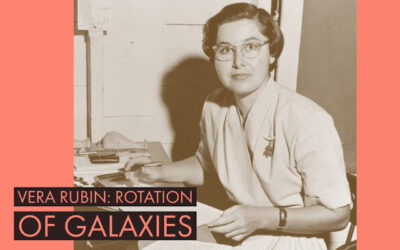 Vera Rubin: In Search of Missing Matter in the Universe