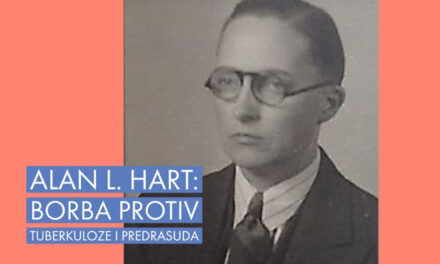 Pionir dijagnosticiranja tuberkuloze: Alan L. Hart