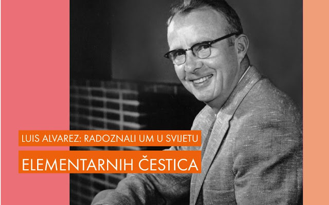 Luis Alvarez: naučnik i avantura