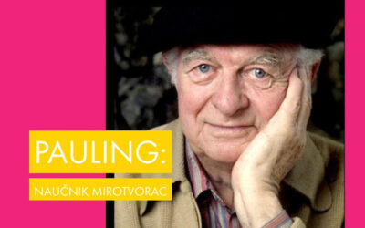Linus Pauling: angažovani intelektualac, pacifista, vrstan naučnik