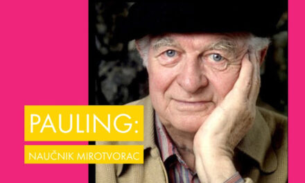 Linus Pauling: angažovani intelektualac, pacifista, vrstan naučnik