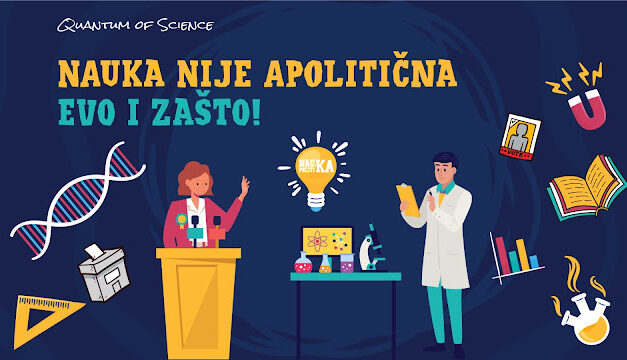 Nauka nije apolitična. Evo i zašto