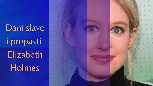 Strmoglavi pad Elizabeth Holmes: od najmlađe milijarderke i naučne heroine do presude za prevaru