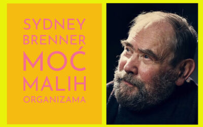 Sydney Brenner: kako je neugledni organizam postao omiljen u laboratorijama