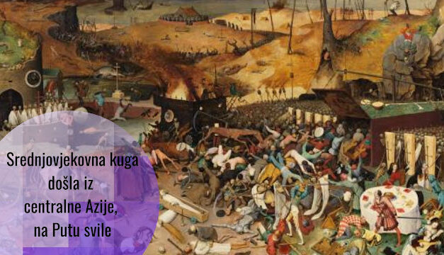 Porijeklo srednjovjekovne kuge je Kirgistan, na Putu svile