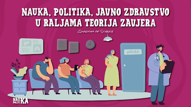 Nauka, politika, javno zdravstvo u raljama teorija zavjera