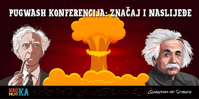 Pugwash konferencija: značaj i naslijeđe