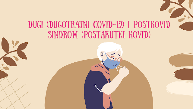Dugotrajni kovid i postkovid sindrom: šta još otkrivamo?