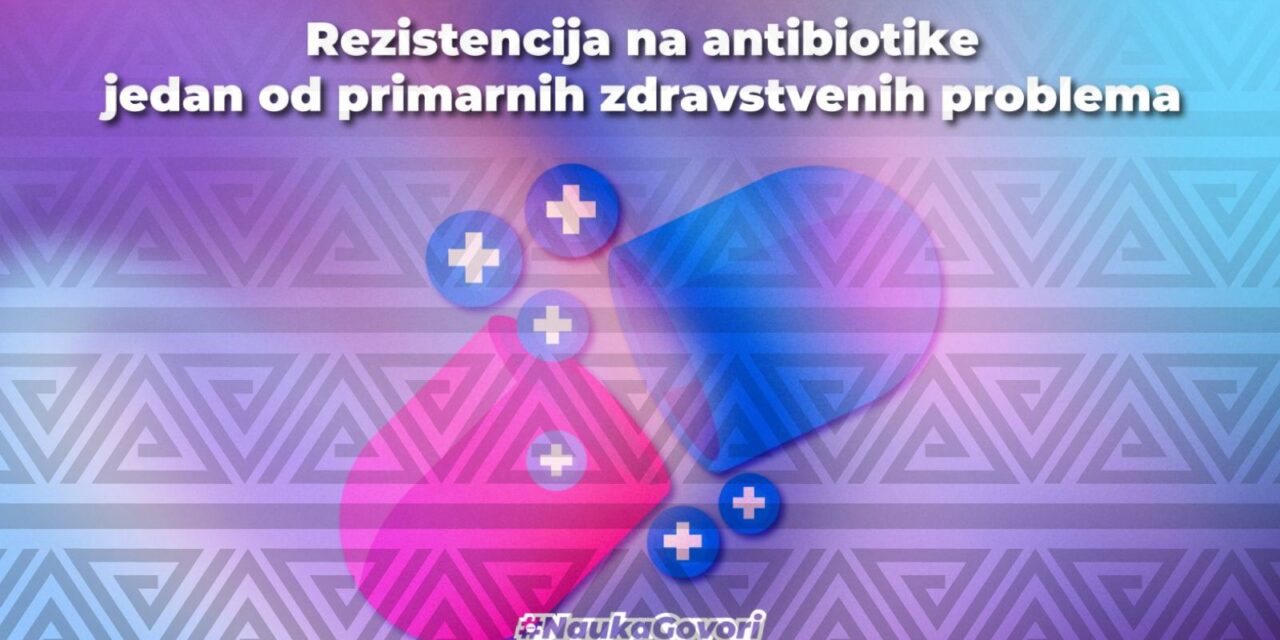 Šta je to rezistencija na antibiotike? 7 razloga zašto se događa i nekoliko stvari koje možemo učiniti