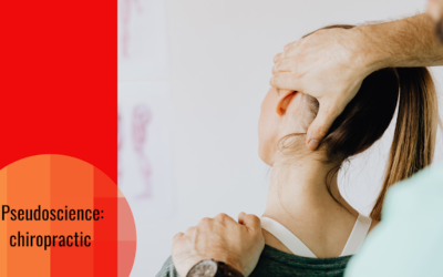 Chiropractic and Its Unscientific Dogmas