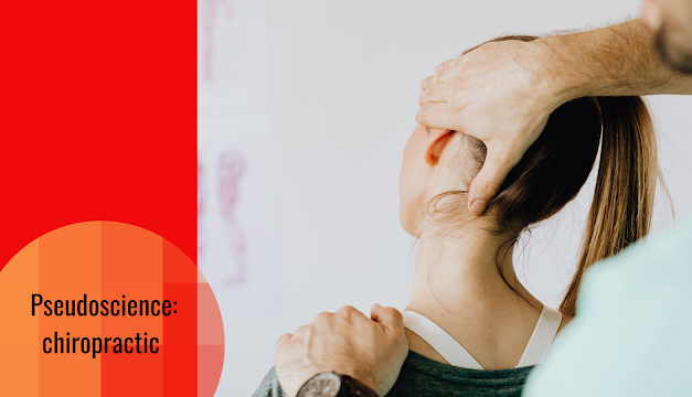 Chiropractic and Its Unscientific Dogmas