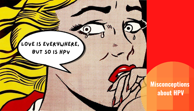 HPV Infections: What Did You Think Wrong?