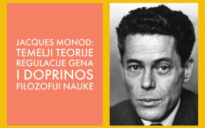 Jacques Monod: molekularna filozofija
