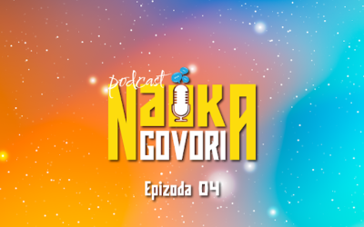 Nauka govori podkast, epizoda 4