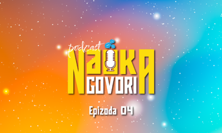 Nauka govori podkast, epizoda 4