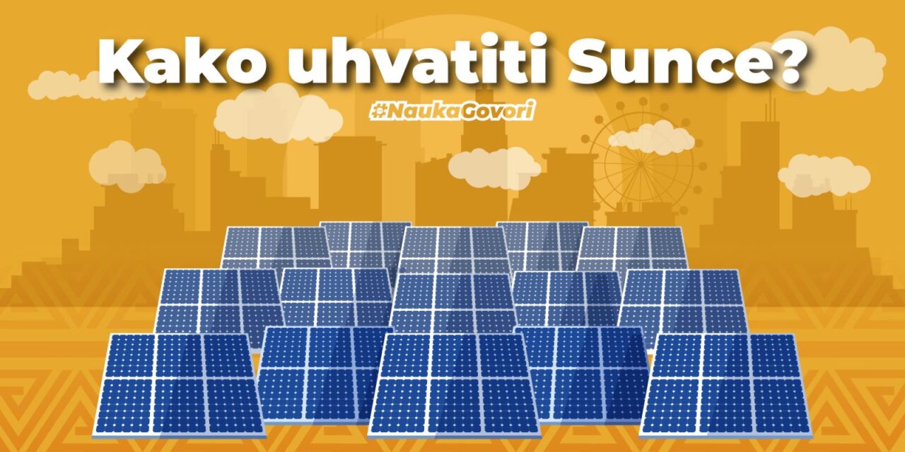 Podkast Nauka govori, epizoda 5: Solarna energija i fotoelektrični efekat: kako uhvatiti Sunce?