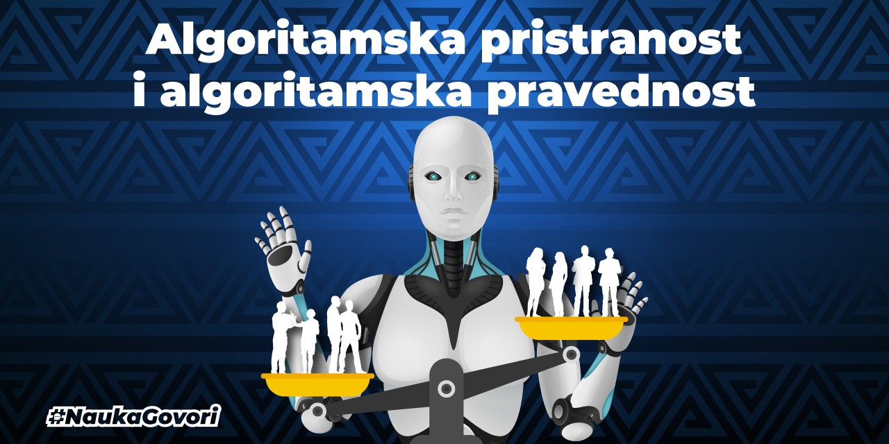 Algoritamska pristranost i algoritamska pravednost