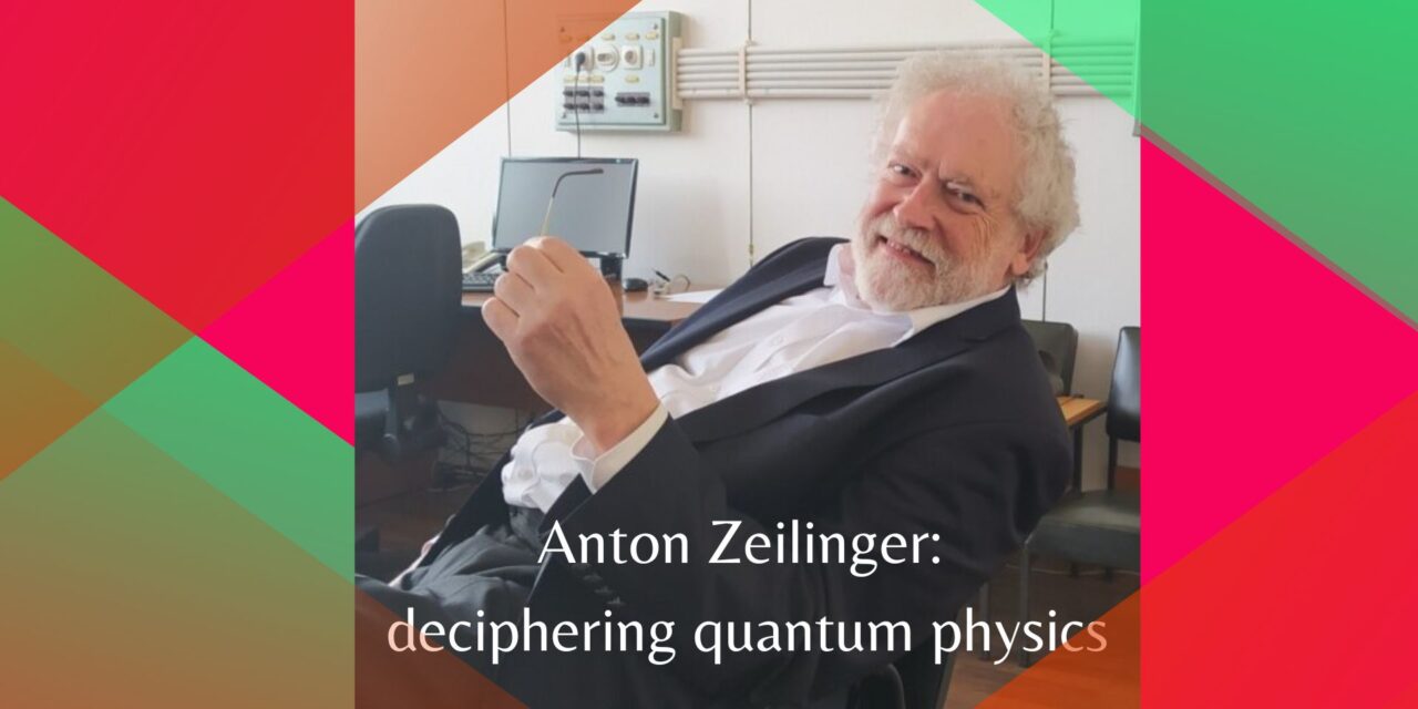 Anton Zeilinger: Quantum Information