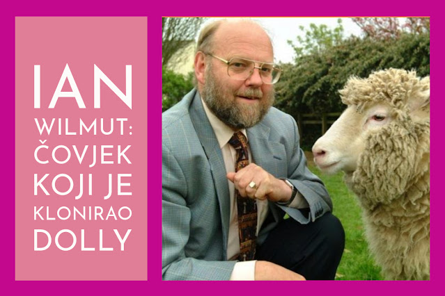 Sir Ian Wilmut: pionir kloniranja