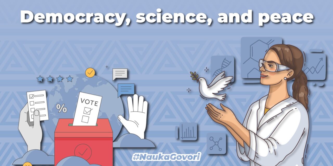 Democracy, Science and Peace