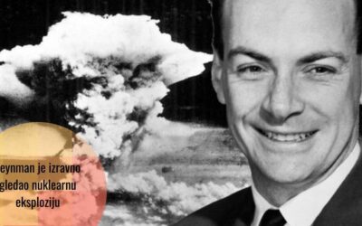 Richard Feynman – vjerovatno jedina osoba koja je Trinity test nuklearne eksplozije gledala izravno, bez zaštite