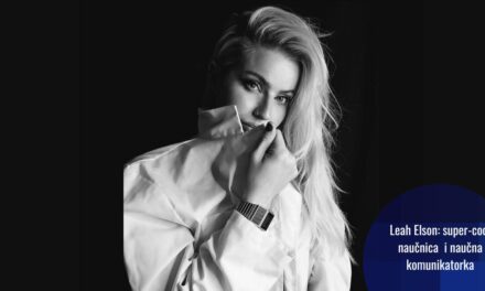 Leah Elson: “najbolje što žene u nauci mogu učiniti za sljedeću generaciju jeste biti vidljive”