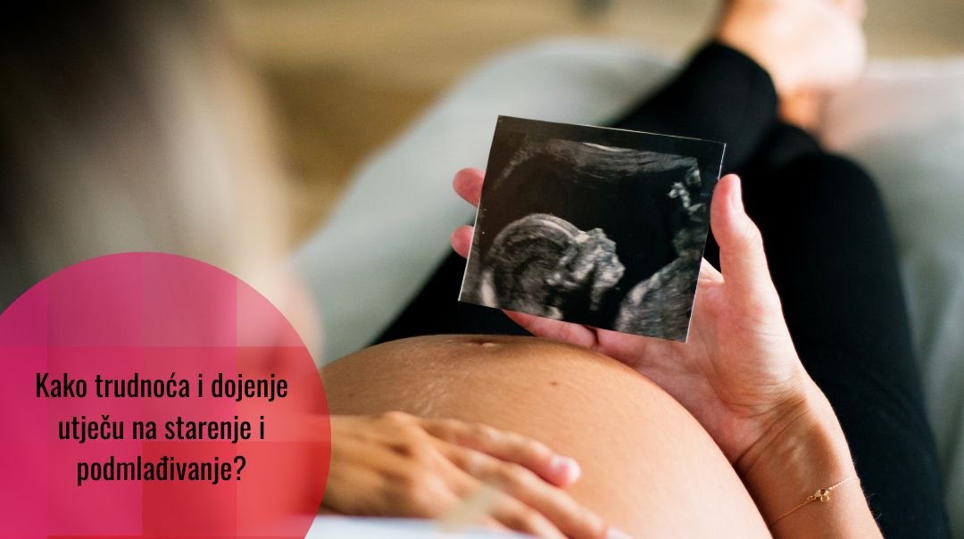 Trudnoća može postarati organizam za 2 godine, ali dojenje može podmladiti