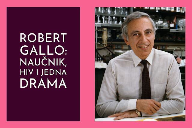 Robert Gallo: veliki naučnik, virus i skandal