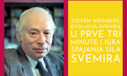 Steven Weinberg: praotac Standardnog modela