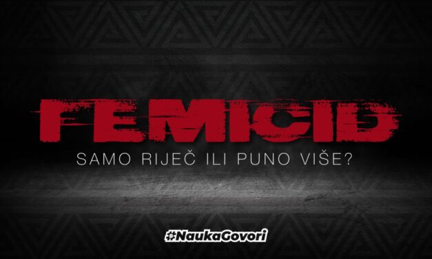Femicid: samo riječ ili puno više?