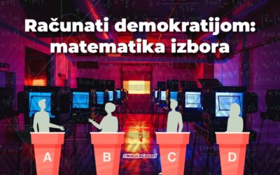Računati demokratijom: matematika izbora