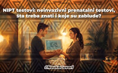 NIPT testovi: neinvazivni prenatalni testovi, šta treba znati i koje su zablude?
