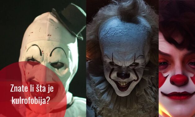 Upoznajte čudovište: ko se boji klauna još? Kulrofobija