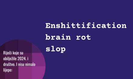 Enshittification (enšitifikacija), brain rot i slop: riječi 2024. godine