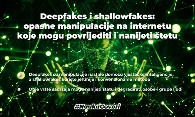 Deepfakes i shallowfakes: opasne manipulacije na internetu koje mogu povrijediti i nanijeti štetu
