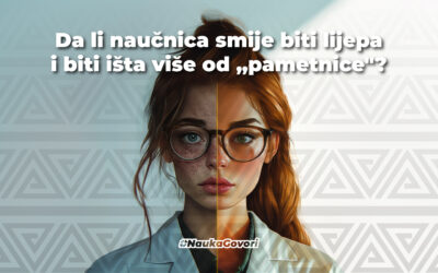 Da li naučnica smije biti lijepa i biti išta više od „mudrice”?