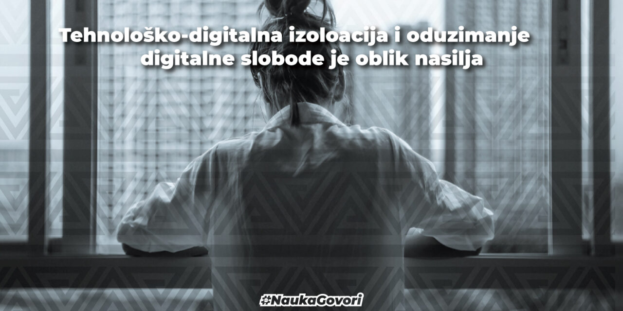 Oduzimanje digitalne slobode i kontrola digitalnog ponašanja kao oblik tehnološko-digitalnog nasilja
