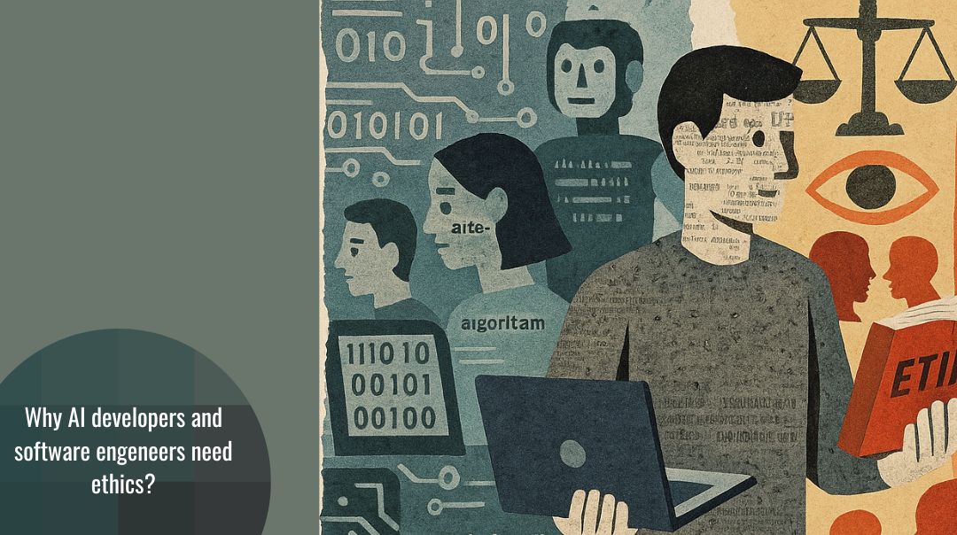 Why Should Engineers and AI Experts Have to Take an Ethics Course in College?