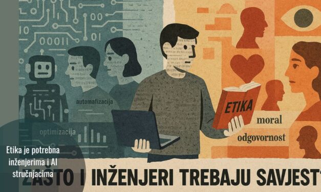 Zašto bi inženjeri i stručnjaci za AI morali slušati predmet Etika na studiju?
