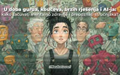 U doba gurua, koučeva, brzih rješenja i AI-ja: kako sačuvati mentalno zdravlje i prepoznati stručnjaka?