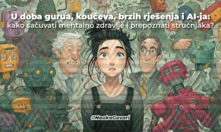 U doba gurua, koučeva, brzih rješenja i AI-ja: kako sačuvati mentalno zdravlje i prepoznati stručnjaka?