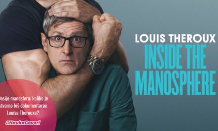 Manosfera: gdje je fulio Netflixov Louis Theroux: Inside the Manosphere/Unutar manosfere?