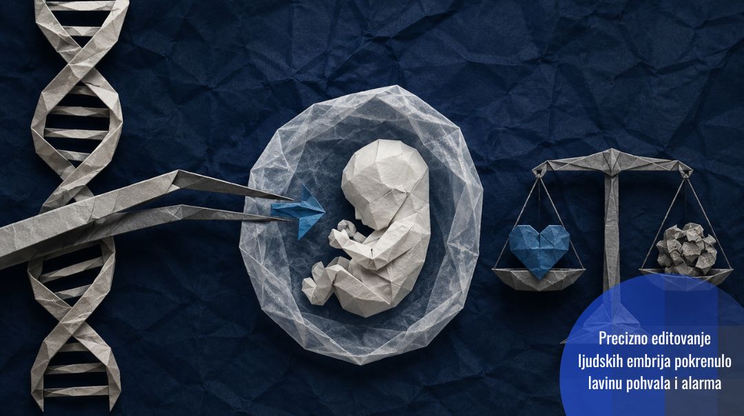 „Dizajnirane bebe”: precizno editovanje ljudskih embrija pokrenulo lavinu pohvala i alarma